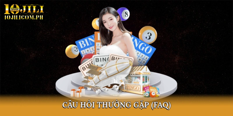 Câu Hỏi Thường Gặp (FAQ)