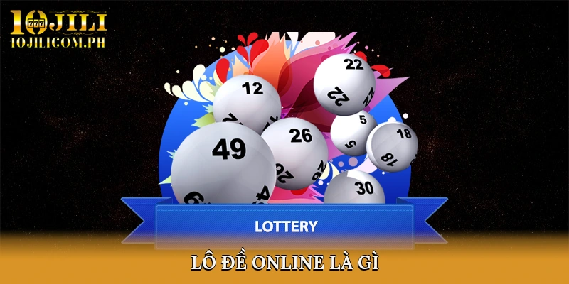 Lô Đề Online Là Gì?