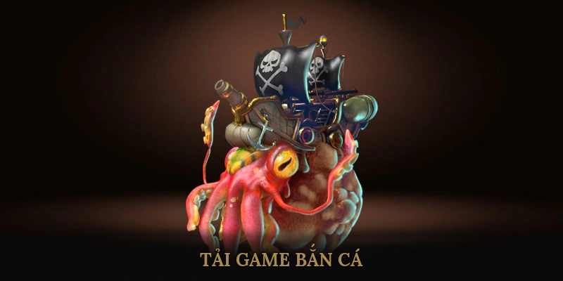 Tải Game Bắn Cá