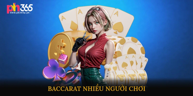Baccarat nhiều người chơi