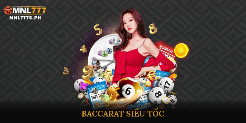 Baccarat siêu tốc